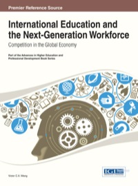 international education and the next generation workforce competition in the global economy 1st edition