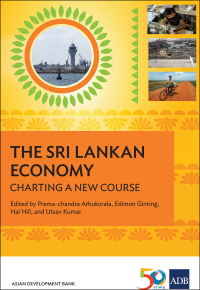 the sri lankan economy charting a new course 1st edition prema chandra athukorala, edimon ginting, hal hill,