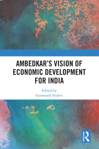ambedkars vision of economic development for india 1st edition gummadi sridevi 0815382162, 1000077462,