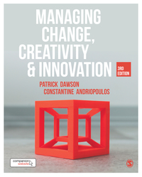 managing change creativity and innovation 3rd edition patrick dawson , constantine andriopoulos 1473964288,