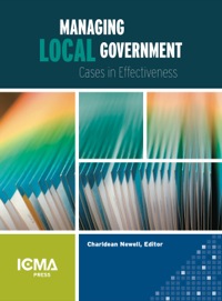 managing local government cases in effectiveness 1st edition charldean newell 0873261798, 0873265955,