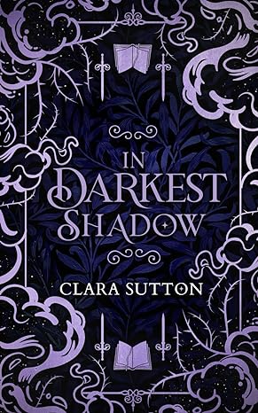 in darkest shadow book 3  clara sutton 979-8865266884
