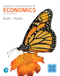 essential foundations of economics 9th edition robin bade, michael parkin 0135814464, 0135814405,