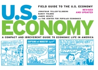 field guide to the u.s. economy a compact and irreverent guide to economic life in america 1st edition