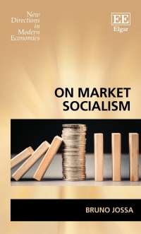 on market socialism 1st edition bruno jossa 1035309440, 1035309459, 9781035309443, 9781035309450