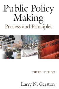 public policy making process and principles 3rd edition larry n. gerston 0765625350, 1317461681,