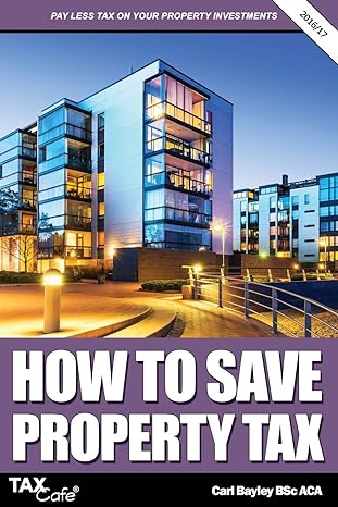 how to save property tax 2016 edition carl bayley 1911020110, 978-1911020110