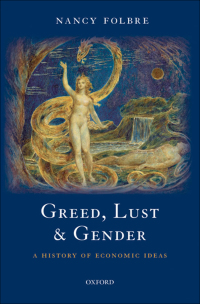 greed lust and gender  a history of economic ideas 1st edition nancy folbre 0199238421, 0191608122,