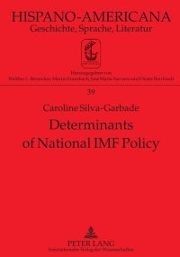 determinants of national imf policy a case study of brazil and argentina 1st edition caroline silva garbade