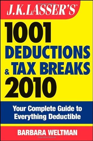 1001 deductions and tax breaks 2010 2010 edition barbara weltman 0470445483, 978-0470445488