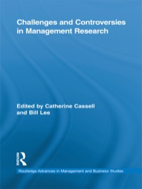 challenges and controversies in management research 1st edition bill lee 0415653754, 1136848037,