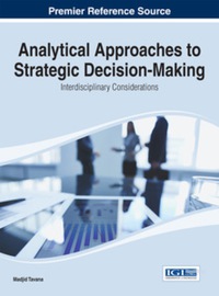 analytical approaches to strategic decision making interdisciplinary considerations 1st edition madjid tavana