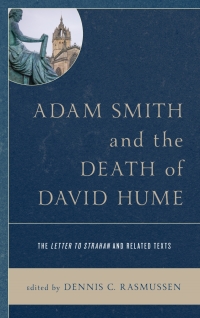 adam smith and the death of david hume the letter to strahan and related texts 1st edition dennis c.