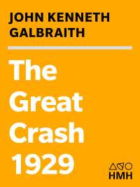 the great crash 1929 1st edition john kenneth galbraith 0547248164, 0547575777, 9780547248165, 9780547575773