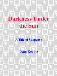 darkness under the sun novella 1st edition dean koontz 0440423473, 9780440423478