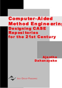computer aided method engineering designing case repositories for the 21st century 1st edition ajantha
