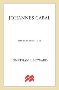 johannes cabal the fear institute 1st edition jonathan l. howard 1250037522, 1250037514, 9781250037527,
