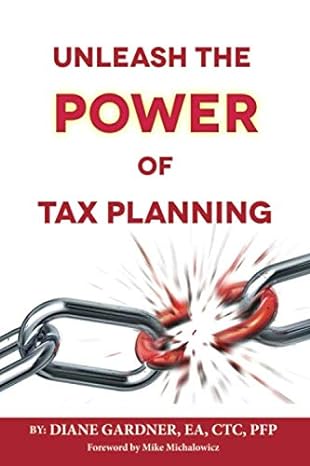 unleash the power of tax planning  diane gardner, ea, ctc 0986100811, 978-0986100819