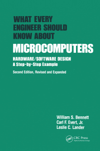 what every engineer should know about microcomputers hardware/software design  a step by step example