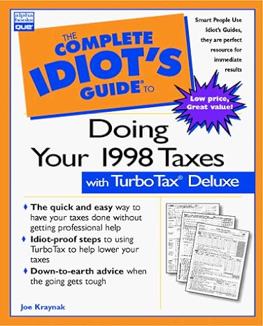the idiots guide to doing your taxes with turbotax 1998  joe kraynak, gail perry 0789718006, 978-0789718006