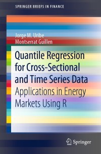 quantile regression for cross sectional and time series data applications in energy markets using r 1st