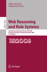 web reasoning and rule systems second international conference rr 2008 lncs 5341 1st edition diego calvanese