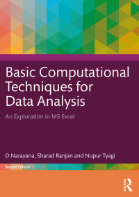 basic computational techniques for data analysis an exploration in ms excel 2nd edition d narayana, sharad