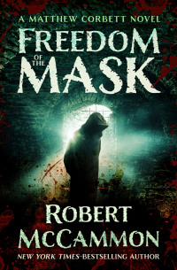 freedom of the mask 1st edition robert mccammon 1504068319, 9781504068314