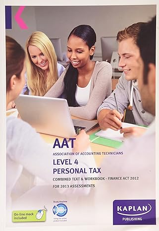 association of accounting technician personal tax level 4 2012 2012 edition kaplan publishi 0857326090,