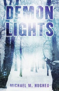 demon lights 1st edition michael m. hughes 0553390252, 9780553390254