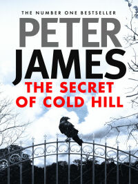 the secret of cold hill  peter james 1788637062, 9781788637060