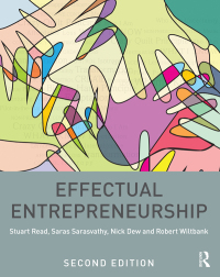 effectual entrepreneurship 2nd edition stuart read , saras sarasvathy , nick dew , robert wiltbank