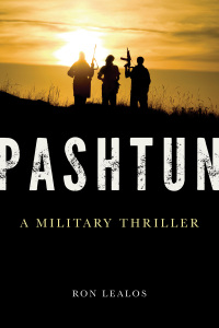 pashtun a military thriller  ron lealos 1628737816, 1629141518, 9781628737813, 9781629141510