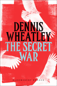 the secret war  dennis wheatley 1448213908, 9781448213900