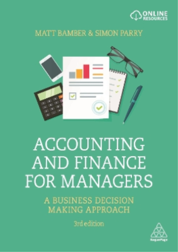 matt bamber simon parry accounting and finance for managers 3rd edition matt bamber, simon parry