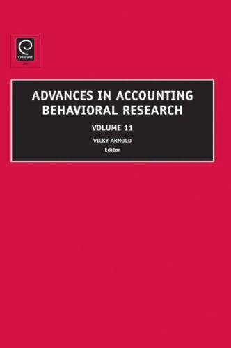 advances in accounting behavioral research volume 11 1st edition vicky arnold 9781846639609, 1846639603