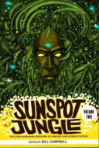 sunspot jungle vol. 2 1st edition carmen maria machado, tobias s. buckell, karen lord, nick harkaway, ken