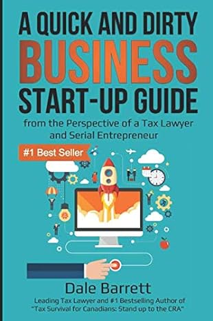 a quick and dirty business start up guide from the perspective of a tax lawyer and serial entrepreneur  dale