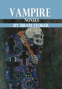 vampire novels 1st edition bram stoker 1456614134, 9781456614133
