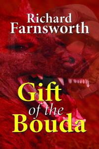 gift of the bouda 1st edition richard farnsworth 1609770188, 1627934170, 9781609770181, 9781627934176