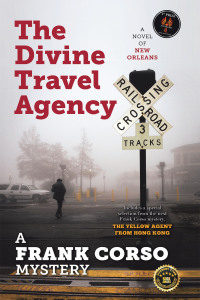 the divine travel agency a novel of new orleans 1st edition a frank corso mystery 1665713976, 1665713992,