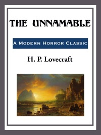 the unnamable a modern horror classic 1st edition h. p. lovecraft 1609773268, 9788826429007, 9781505535488,