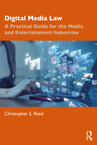 digital media law a practical guide for the media and entertainment industries 1st edition christopher s.