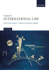 casseses international law 3rd edition paola gaeta, jorge e. viñuales, salvatore zappalá 0199231281,