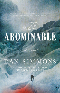 the abominable a novel 1st edition dan simmons 0316198838, 0316198854, 9780316198837, 9780316198851