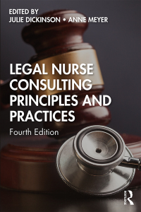 legal nurse consulting principles and practices 4th edition julie dickinson , anne meyer 0367246406,