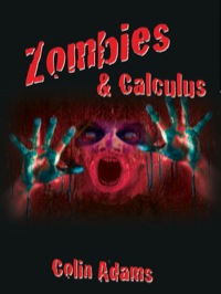 zombies and calculus  colin adams 0691161909, 1400852013, 9780691161907, 9781400852017