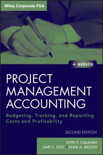 project management accounting budgeting tracking and reporting costs and probability 2nd edition lynne m.