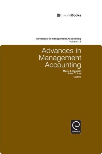 advances in management accounting volume 18 1st edition marc j. epstein 9781849507547, 1849507546