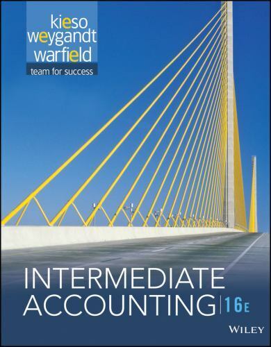 intermediate accounting 16th edition donald e. kieso 1119231531, 9781119231530